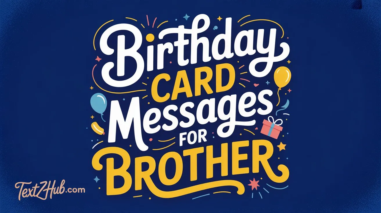 Birthday Card Messages for Brother
