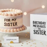 Birthday Messages for Sister
