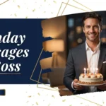 Professional boss smiling beside birthday cake with stylish birthday messages for boss typography overlay.
