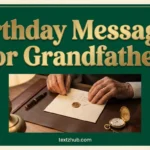 Birthday Messages for Grandfather