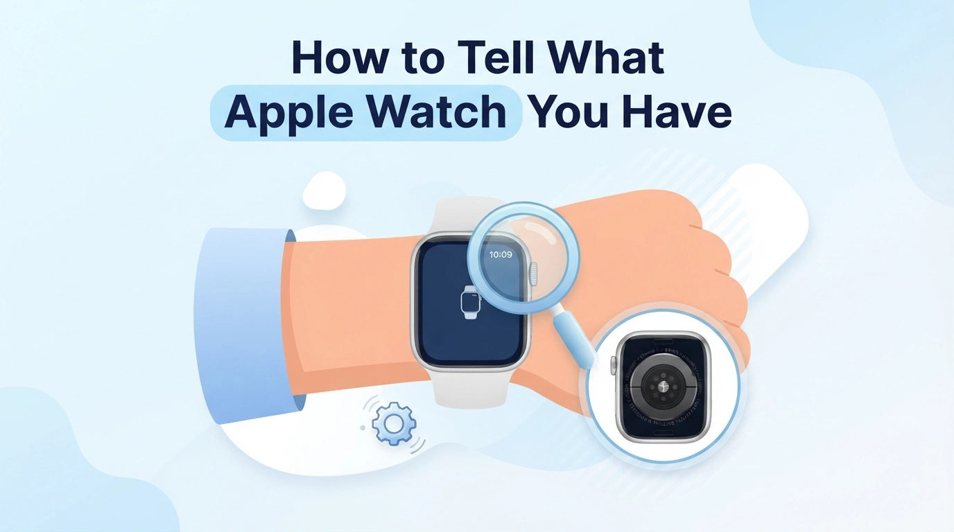 How to tell what Apple Watch you have featured image with watch illustration and magnifying glass